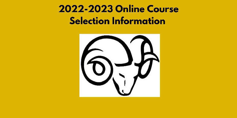 2022-2023 Online Course Selection Information for Grades 9-11